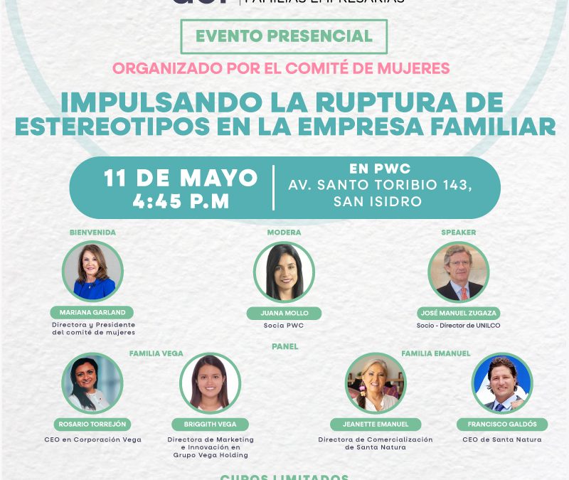 “Impulsando la ruptura de los estereotipos en la empresa familiar”