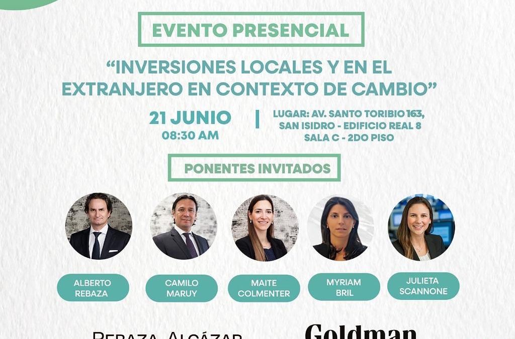 “Inversiones locales y en el extranjero en contexto de cambio”.