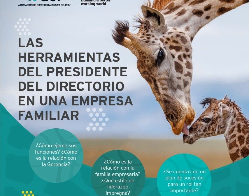 “Las herramientas del presidente del directorio en una empresa familiar.”