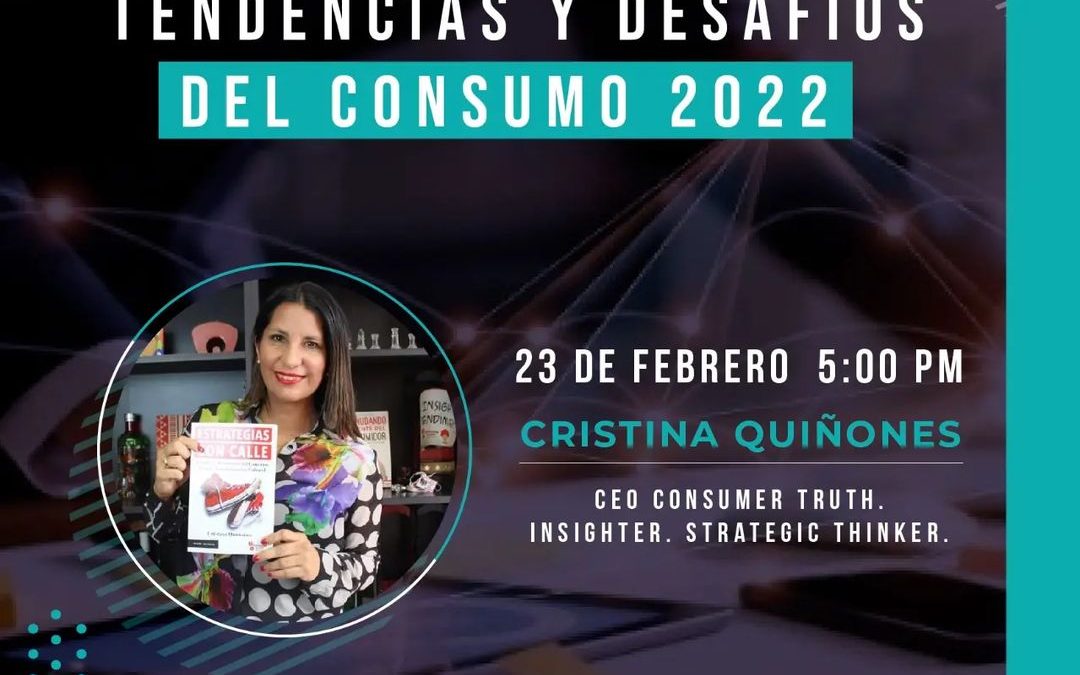 Conferencia “Trends2022: Tendencias y Desafíos del Consumo 2022”.
